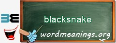 WordMeaning blackboard for blacksnake